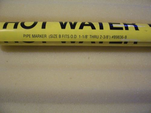 Lot of 2   WRAP AROUND PIPE MARKERS [ HOT WATER]   Size B