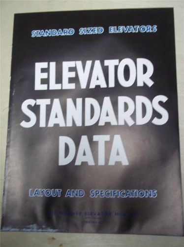 Vtg Warner Elevator MFG Catalog~Standards Data/Specifications~1939