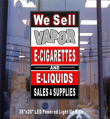 20&#034; x 36&#034; led light up sign vertical - we sell vapor e cigarettes &amp; e liquids for sale