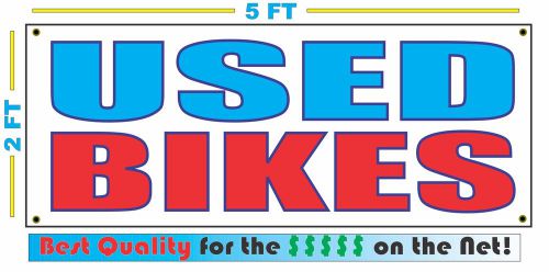 USED BIKES Banner Sign NEW Larger Size Best Quality for The $$$