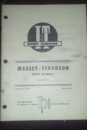 IT Shop Service Manual for Massey-Ferguson Model MF-1150