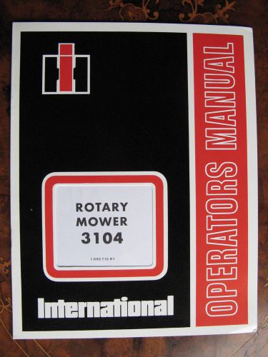 International Rotary Mower 3104 Operators Manual