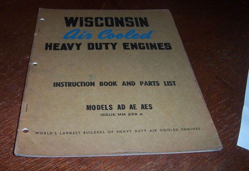 WISCONSIN AD AE AES  ENGINES INSTRUCTION BOOK PARTS LIST