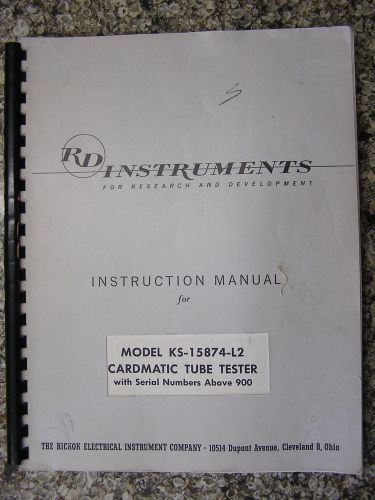 HICKOK CARDMATIC KS-15874-L2 TUBE TEST INSTRUCTION MANUAL &amp; TUBE TEST CONDITIONS