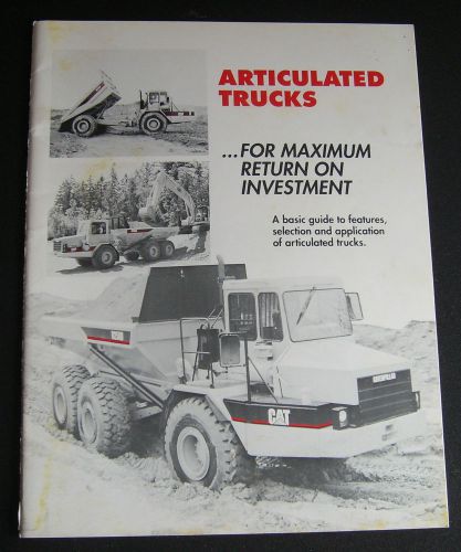 Caterpillar CAT &#034;Articulated Trucks...for maximum return on investment&#034; Brochure
