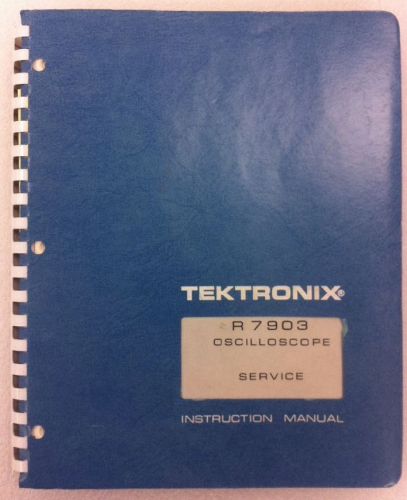 Original Tektronix R7903 Oscilloscope Service Instruction Manual / Schematics
