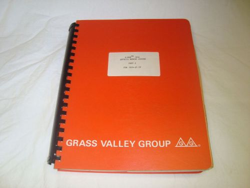 Grass Valley Group E-MEM 1600 Effects Memory System Manual Part 2 for 1600-3F 7F