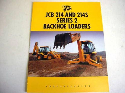 JCB 214 &amp; 214S Series 2 Tractor Loader Backhoe 8 Pages,1994 Brochure           #