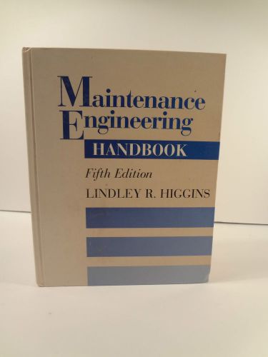 Maintenance Engineering Handbook Fifth Edition Lindley R. Higgins