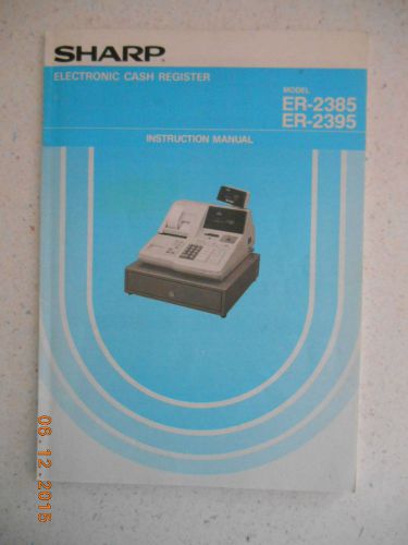 Sharp Cash Register Instruction Manual for Models ER-2385/ER-2395