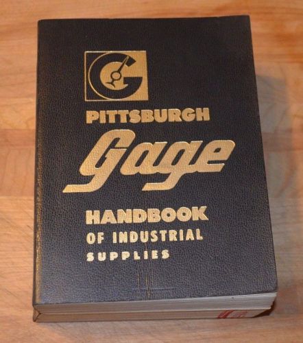 1965 PITTSBURGH GAGE Handbook/Catalog of Industrial Supplies