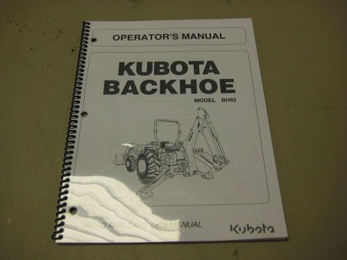 KUBOTA &#034;L&#034; SERIES TRACTOR Backhoe BH92 Owners Manual New