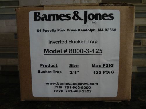 BRAND NEW BARNES &amp; JONES INVERTED BUCKET TRAP 8000-3-125, SIZE 3/4&#034;, 125 PSIG