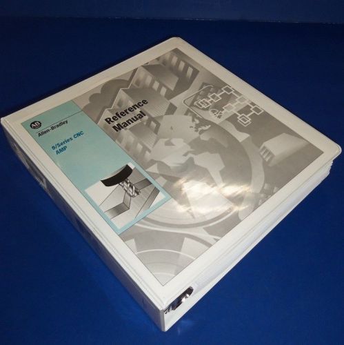 ALLEN BRADLEY 9/SERIES CNC AMP REFERENCE MANUAL 852064-RM000A-EN-P