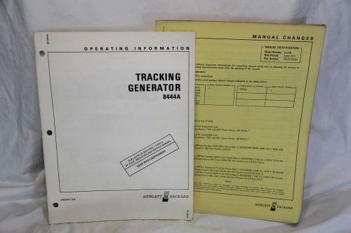 HEWLETT PACKARD 8444A TRACKING GENERATOR OPERATION INFORMATION &amp; 8558B CHANGES