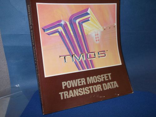 QTY-1 MOTOROLA POWER MOSFET TRANSISTOR GUIDE DATABOOK DL135 RARE