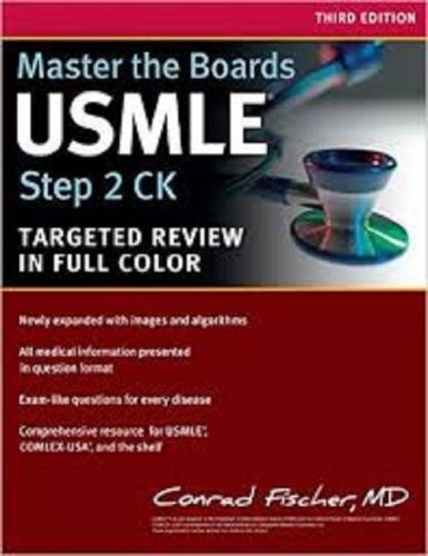 Master the Boards USMLE Step 2 Ck Fischer, Conrad (Full Color) 2016