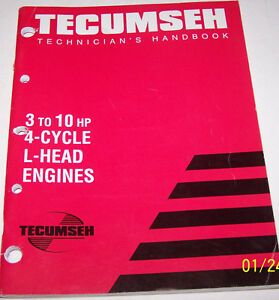 Tecumseh Technician&#039;s Handbook, 3 To 10 HP 4-Cycle L-Head Engines