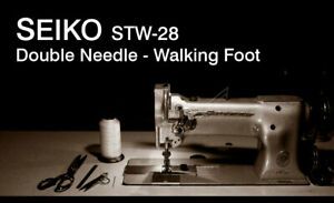 Seiko STW-28 two needle walking foot sewing machine 1/4&#034; dual needle spacing