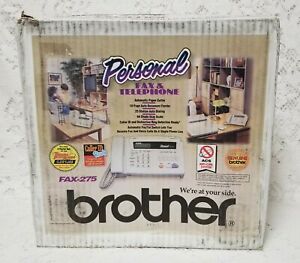 Brother Personal Fax and Telephone FAX-275 Therma Fax - New Opened Box