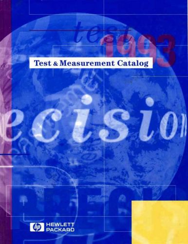 HEWLETT PACKARD 1993 HARD COVER TEST AND MEASUREMENT CATALOG