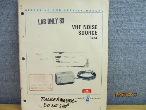 Agilent/HP 343A VHF Noise Source Operating Service Manual/Schematics  (11/1969)