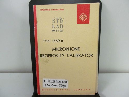 General Radio Model 1559-B Microphone Reciprocity Calibrator:Operating Instruc.