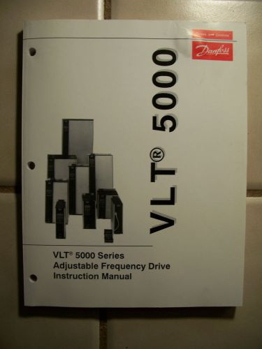 Danfoss VFD Variable Speed Drive VLT5000 VLT 5005 5000 Owners Operators Manual