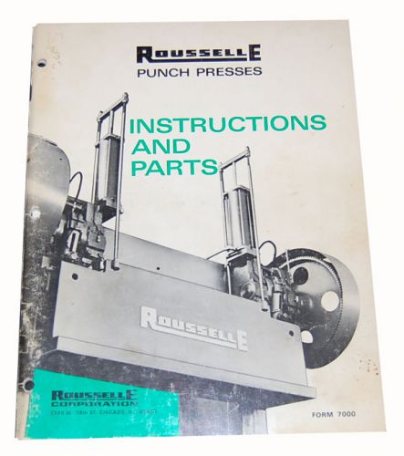 Rousselle 5 -110 Ton, Punch Press, Operations Instructions and Parts Manual