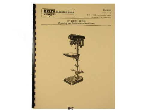 Delta Milwaukee 17&#034; Drill Press Operating and Parts List  Manual *847