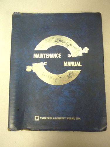 MAZAK Micro Slant MicroSlant 15 CNC Lathe Maintenance Manual