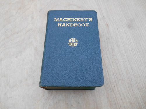 MACHINERYS HANDBOOK , 10 TH EDITION , 1941