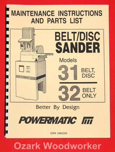 POWERMATIC Model 31 &amp; 32 Belt Disc Sander 6x48 Instructions Parts Manuals 1007