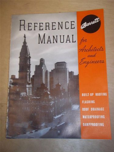 Vtg Barrett Co Catalog~Built-up Roofs/Roofing/Waterproofing~Philadelphia~1939