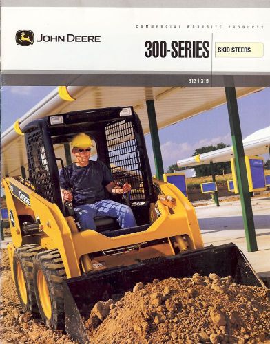 Equipment Brochure - John Deere - 313 315 - Skid Steer Loader - c2007 (E1803)