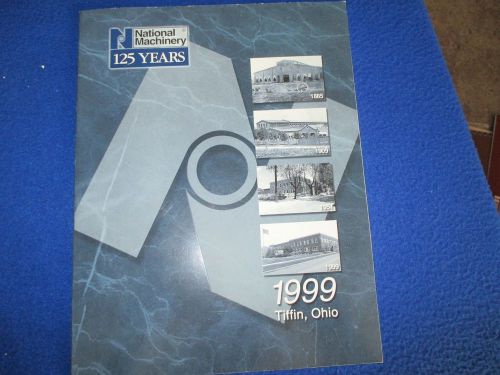 1999 NATIONAL MACHINERY 125 YEAR ANNIVERSARY PICTURE BOOK OF EMPLOYEES