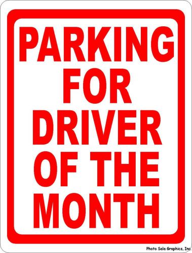 Parking for Driver of the Month Sign 12x18. For Company Drivers that Excel