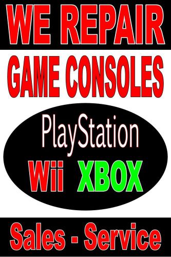 Advertising Poster Sign 24&#034;X36&#034; We Repair Game Consoles - Wii-Playstation-Xbox