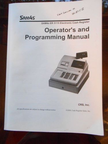 SAM4s ER 5115 Electronic Cash Register Operator&#039;s and Programming Manual