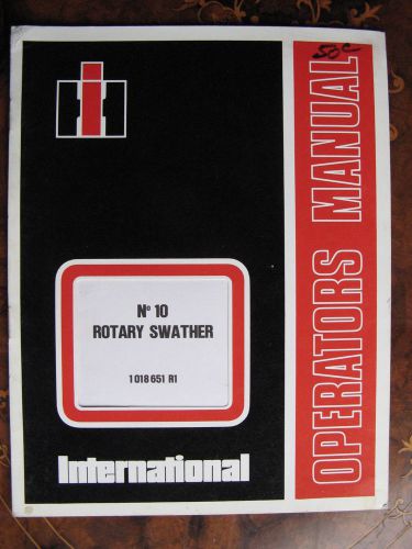 International No 10 Rotary Swather Operators Manual