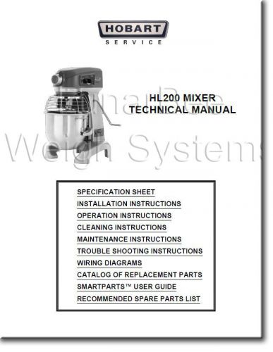 Hobart HL120 HL200 Mixer Operator Parts and Tech Manuals Complete
