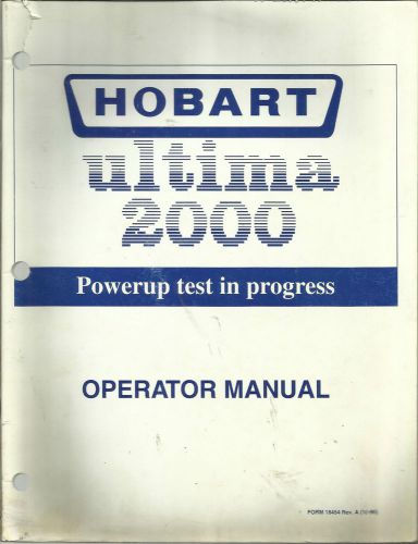Hobart ultima 2000 Powerup test in progress Operator Manual
