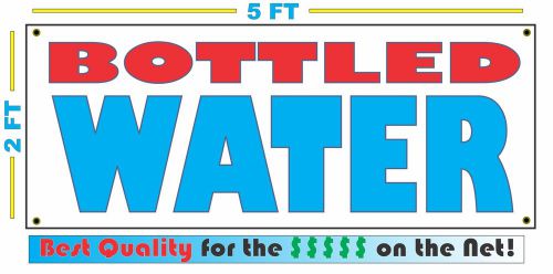 Full Color BOTTLED WATER BANNER Sign NEW XL Larger Size Best Quality for the $$$