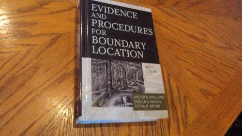 Evidence and Procedures For Boundary Location 6th Edition