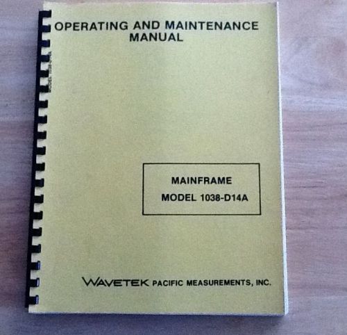 Wavetek Mainframe Model 1038-D14A Operating and Maintenance Manual