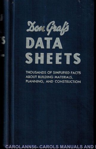 DON GRAFS DATA SHEETS 1949 Building Materials Planning &amp; Construction