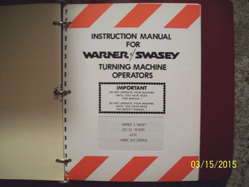 WARNER/SWASEY SERVICE,INSTRUCTION,PARTS,MACHINE MANUALS,2 AXIS,1-SC/12,M-5035