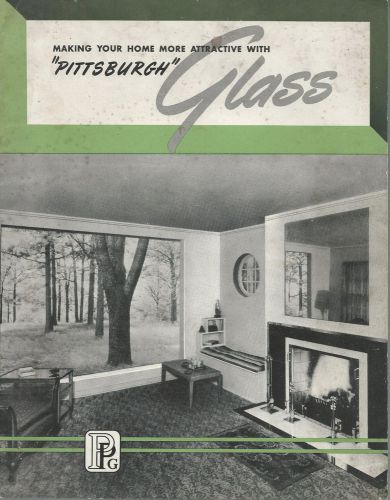 Pittsburgh Plate Glass Company 1946 Booklet Improving Home Decor With Glass