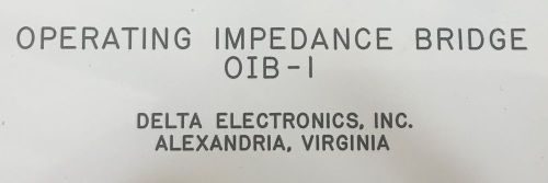 Delta Electronics OIB-1  Operating Impedance Bridge