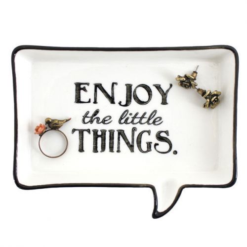 enjoy the little things jewellery dish 14.5cm wide for rings etc....JH_17935